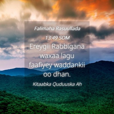 Picture 04 - Falimaha Rasuullada 13:49 SOM - Ereygii Rabbigana waxaa lagu faafiyey waddankii - Bible Verse Picture
