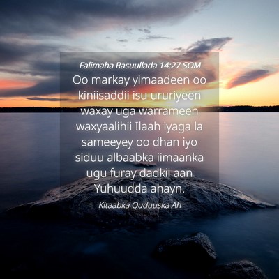 Picture 04 - Falimaha Rasuullada 14:27 SOM - Oo markay yimaadeen oo kiniisaddii isu ururiyeen - Bible Verse Picture