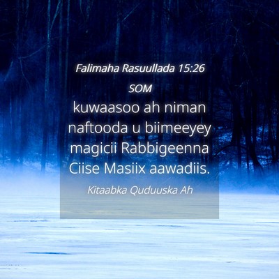 Picture 04 - Falimaha Rasuullada 15:26 SOM - kuwaasoo ah niman naftooda u biimeeyey magicii - Bible Verse Picture