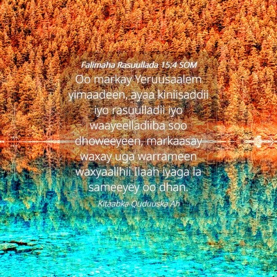 Picture 04 - Falimaha Rasuullada 15:4 SOM - Oo markay Yeruusaalem yimaadeen, ayaa kiniisaddii - Bible Verse Picture