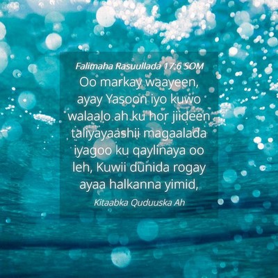 Picture 04 - Falimaha Rasuullada 17:6 SOM - Oo markay waayeen, ayay Yasoon iyo kuwo walaalo - Bible Verse Picture