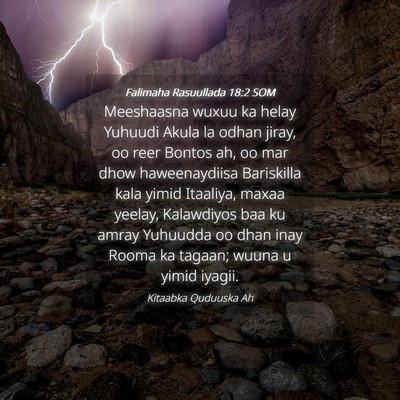 Picture 04 - Falimaha Rasuullada 18:2 SOM - Meeshaasna wuxuu ka helay Yuhuudi Akula la odhan - Bible Verse Picture
