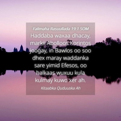 Picture 04 - Falimaha Rasuullada 19:1 SOM - Haddaba waxaa dhacay, markii Abolloos Korintos - Bible Verse Picture