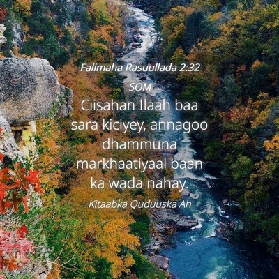 Picture 04 - Falimaha Rasuullada 2:32 SOM - Ciisahan Ilaah baa sara kiciyey, annagoo dhammuna - Bible Verse Picture