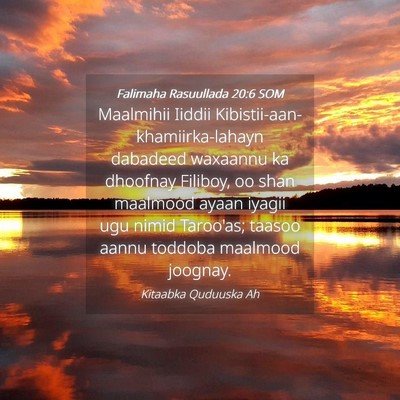 Picture 04 - Falimaha Rasuullada 20:6 SOM - Maalmihii Iiddii Kibistii-aan-khamiirka-lahayn - Bible Verse Picture