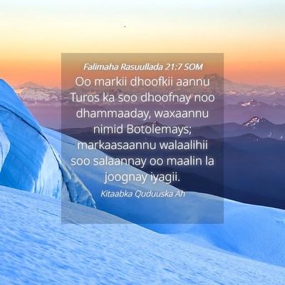 Picture 04 - Falimaha Rasuullada 21:7 SOM - Oo markii dhoofkii aannu Turos ka soo dhoofnay - Bible Verse Picture