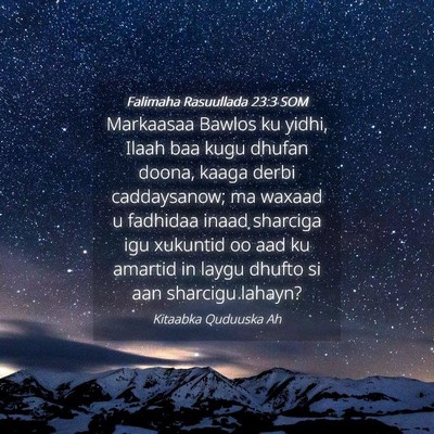 Picture 04 - Falimaha Rasuullada 23:3 SOM - Markaasaa Bawlos ku yidhi, Ilaah baa kugu dhufan - Bible Verse Picture
