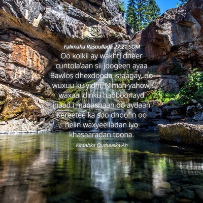 Picture 04 - Falimaha Rasuullada 27:21 SOM - Oo kolkii ay wakhti dheer cuntola'aan sii joogeen - Bible Verse Picture