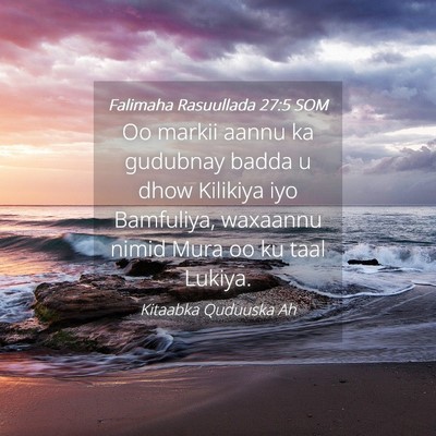 Picture 04 - Falimaha Rasuullada 27:5 SOM - Oo markii aannu ka gudubnay badda u dhow Kilikiya - Bible Verse Picture
