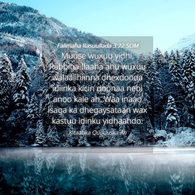 Picture 04 - Falimaha Rasuullada 3:22 SOM - Muuse wuxuu yidhi, Rabbiga Ilaaha ahu wuxuu - Bible Verse Picture