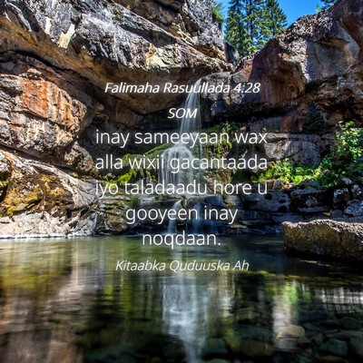 Picture 04 - Falimaha Rasuullada 4:28 SOM - inay sameeyaan wax alla wixii gacantaada iyo - Bible Verse Picture
