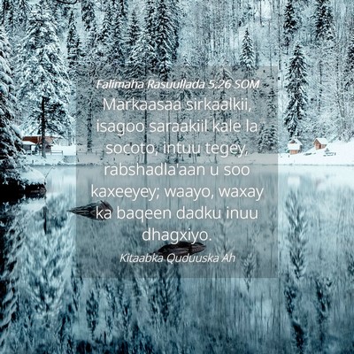 Picture 04 - Falimaha Rasuullada 5:26 SOM - Markaasaa sirkaalkii, isagoo saraakiil kale la - Bible Verse Picture