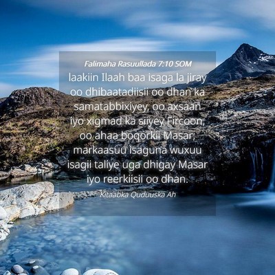 Picture 04 - Falimaha Rasuullada 7:10 SOM - laakiin Ilaah baa isaga la jiray oo - Bible Verse Picture