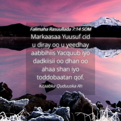 Picture 04 - Falimaha Rasuullada 7:14 SOM - Markaasaa Yuusuf cid u diray oo u yeedhay - Bible Verse Picture