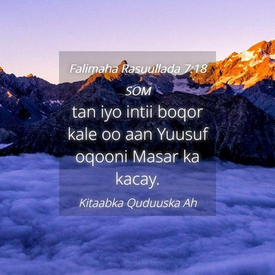 Picture 04 - Falimaha Rasuullada 7:18 SOM - tan iyo intii boqor kale oo aan Yuusuf oqooni - Bible Verse Picture