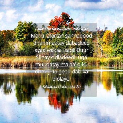 Picture 04 - Falimaha Rasuullada 7:30 SOM - Markii afartan sannadood dhammaatay dabadeed ayaa - Bible Verse Picture