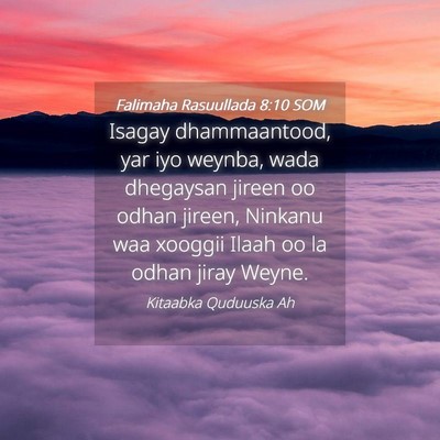 Picture 04 - Falimaha Rasuullada 8:10 SOM - Isagay dhammaantood, yar iyo weynba, wada - Bible Verse Picture