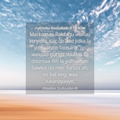 Picture 04 - Falimaha Rasuullada 9:11 SOM - Markaasaa Rabbigu wuxuu ku yidhi, Kac oo aad - Bible Verse Picture