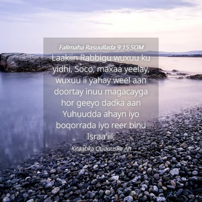 Picture 04 - Falimaha Rasuullada 9:15 SOM - Laakiin Rabbigu wuxuu ku yidhi, Soco, maxaa - Bible Verse Picture