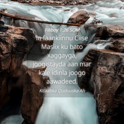 Picture 04 - Filiboy 1:26 SOM - in faankiinnu Ciise Masiix ku bato xaggayga, - Bible Verse Picture