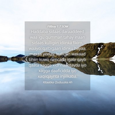 Picture 04 - Filiboy 1:7 SOM - Haddaba sidaas daraaddeed waa igu qumman tahay - Bible Verse Picture