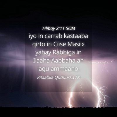 Picture 04 - Filiboy 2:11 SOM - iyo in carrab kastaaba qirto in Ciise Masiix - Bible Verse Picture
