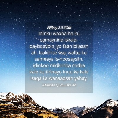 Picture 04 - Filiboy 2:3 SOM - Idinku waxba ha ku samaynina iskala-qaybqaybin - Bible Verse Picture