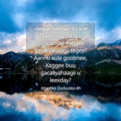Picture 04 - Gabaygii Sulaymaan 6:1 SOM - Taada naagaha u qurxoonay, Xaggee gacaliyahaagii - Bible Verse Picture