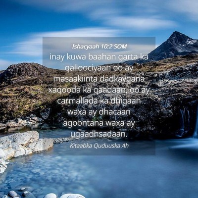 Picture 04 - Ishacyaah 10:2 SOM - inay kuwa baahan garta ka qalloociyaan oo ay - Bible Verse Picture