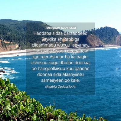 Picture 04 - Ishacyaah 10:24 SOM - Haddaba sidaa daraaddeed Sayidka ah Rabbiga - Bible Verse Picture