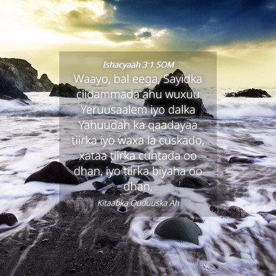 Picture 04 - Ishacyaah 3:1 SOM - Waayo, bal eega, Sayidka ciidammada ahu wuxuu - Bible Verse Picture