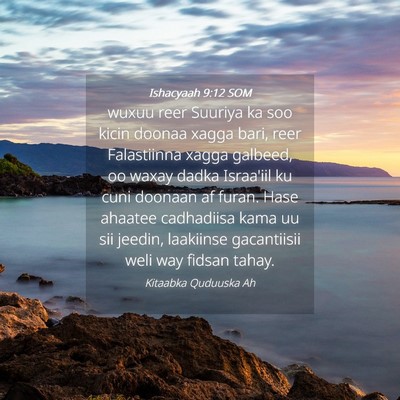 Picture 04 - Ishacyaah 9:12 SOM - wuxuu reer Suuriya ka soo kicin doonaa xagga - Bible Verse Picture