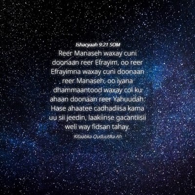 Picture 04 - Ishacyaah 9:21 SOM - Reer Manaseh waxay cuni doonaan reer Efrayim, oo - Bible Verse Picture