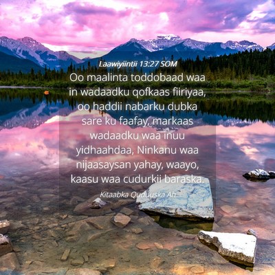 Picture 04 - Laawiyiintii 13:27 SOM - Oo maalinta toddobaad waa in wadaadku qofkaas - Bible Verse Picture