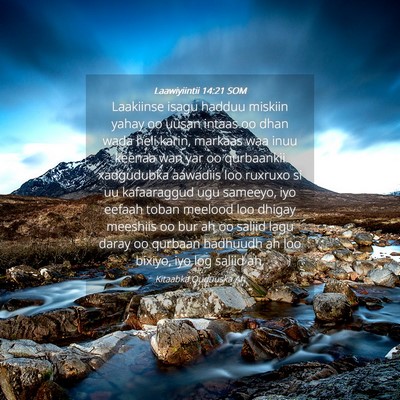 Picture 04 - Laawiyiintii 14:21 SOM - Laakiinse isagu hadduu miskiin yahay oo uusan - Bible Verse Picture
