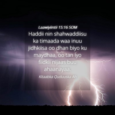 Picture 04 - Laawiyiintii 15:16 SOM - Haddii nin shahwaddiisu ka timaada waa inuu - Bible Verse Picture