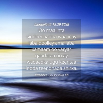 Picture 04 - Laawiyiintii 15:29 SOM - Oo maalinta siddeedaadna waa inay laba qoolley - Bible Verse Picture