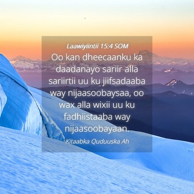 Picture 04 - Laawiyiintii 15:4 SOM - Oo kan dheecaanku ka daadanayo sariir alla - Bible Verse Picture