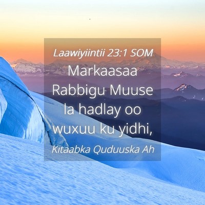 Picture 04 - Laawiyiintii 23:1 SOM - Markaasaa Rabbigu Muuse la hadlay oo wuxuu ku - Bible Verse Picture