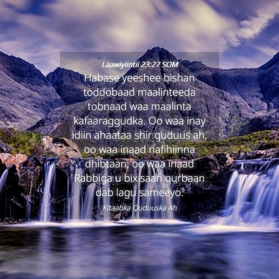 Picture 04 - Laawiyiintii 23:27 SOM - Habase yeeshee bishan toddobaad maalinteeda - Bible Verse Picture