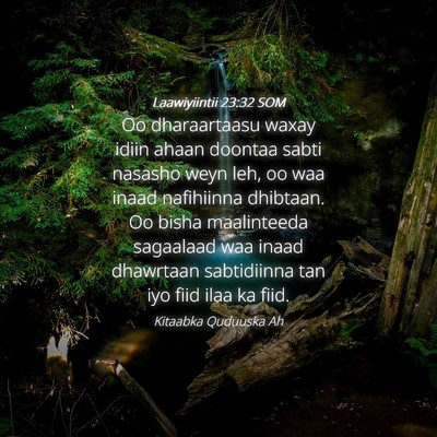 Picture 04 - Laawiyiintii 23:32 SOM - Oo dharaartaasu waxay idiin ahaan doontaa sabti - Bible Verse Picture
