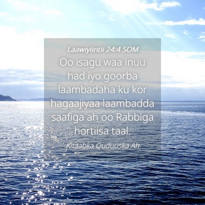 Picture 04 - Laawiyiintii 24:4 SOM - Oo isagu waa inuu had iyo goorba laambadaha ku - Bible Verse Picture