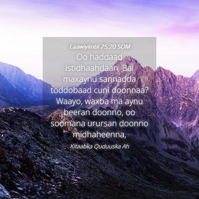 Picture 04 - Laawiyiintii 25:20 SOM - Oo haddaad istidhaahdaan, Bal maxaynu sannadda - Bible Verse Picture