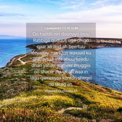 Picture 04 - Laawiyiintii 27:16 SOM - Oo haddii nin doonayo inuu Rabbiga quduus uga - Bible Verse Picture