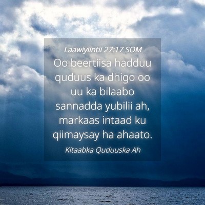Picture 04 - Laawiyiintii 27:17 SOM - Oo beertiisa hadduu quduus ka dhigo oo uu ka - Bible Verse Picture