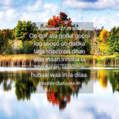 Picture 04 - Laawiyiintii 27:29 SOM - Oo qof alla qofkii gooni loo sooco oo dadka laga - Bible Verse Picture