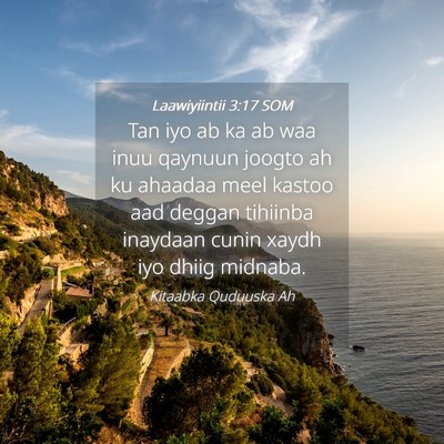 Picture 04 - Laawiyiintii 3:17 SOM - Tan iyo ab ka ab waa inuu qaynuun joogto ah ku - Bible Verse Picture