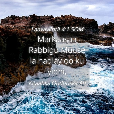 Picture 04 - Laawiyiintii 4:1 SOM - Markaasaa Rabbigu Muuse la hadlay oo ku - Bible Verse Picture