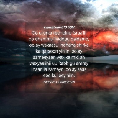 Picture 04 - Laawiyiintii 4:13 SOM - Oo ururka reer binu Israa'iil oo dhammu hadduu - Bible Verse Picture