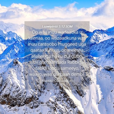 Picture 04 - Laawiyiintii 5:12 SOM - Oo waa inuu wadaadka u keenaa, oo wadaadkuna waa - Bible Verse Picture